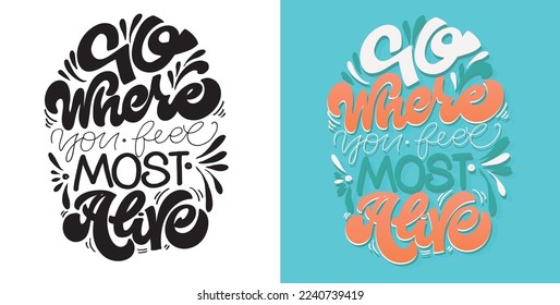 Inspiration motivation hand drawn doodle lettering art, mug print, t-shirt design.