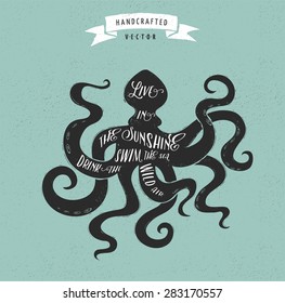 inspiration quote hipster vintage design label - octopus