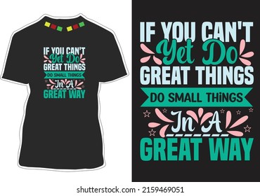 Inspiration Quotes T-shirt Design Vector