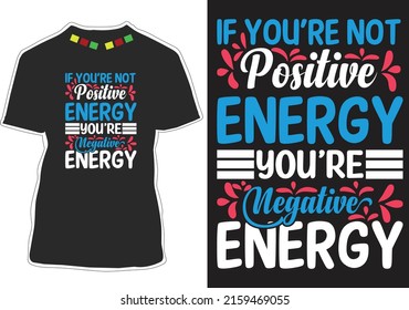 Inspiration Quotes T-shirt Design Vector