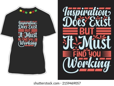 Inspiration Quotes T-shirt Design Vector