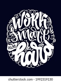 Inspiration slogan for print and poster design. Hand drawn lettering quote in modern calligraphy style about life motivation. Vector