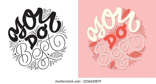 Inspiration slogan for print and poster design. Hand drawn motivation lettering phrase in modern calligraphy style.  Vector