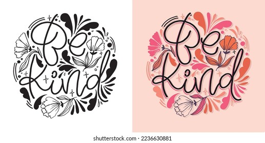 Inspiration slogan for print and poster design. Hand drawn motivation lettering phrase in modern calligraphy style.  Vector