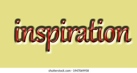 Inspiration typography posture on yellowish background .