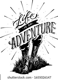 Inspirational Adventure Quote "Life is an adventure" Lettering Vector