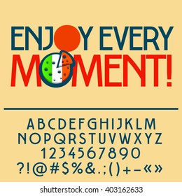 Inspirational card with text Enjoy every moment! Vector set of letters, numbers and symbols