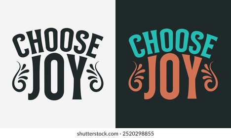 Inspirational 'Choose Joy' Vector Graphic for Positive Design Projects