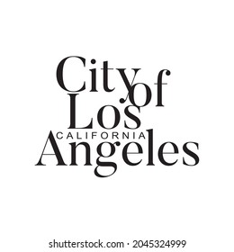 Inspirational City slogan print City of Los Angeles,California  Vintage inspirational illustration for girl tee - t shirt and sticker - poster