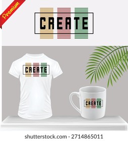 Design de tipografia inspirador 'Criar': negrito, vetor de letras moderno para camiseta, caneca de café e impressão de banner. Modelo gráfico de poder criativo, motivação e conceito de artista.