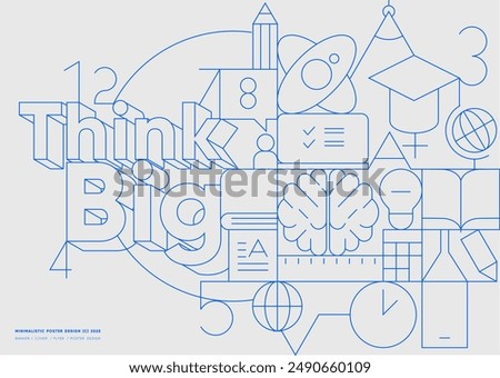 Inspirational educational poster with the message "Think Big" surrounded by geometric illustrations on a blue background.