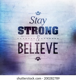 Inspirational and encouraging quote vector design