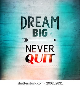 Inspirational and encouraging quote vector design