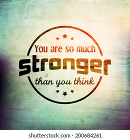 Inspirational and encouraging quote vector design