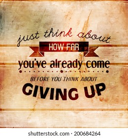 Inspirational and encouraging quote vector design