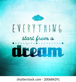 Inspirational and encouraging quote vector design