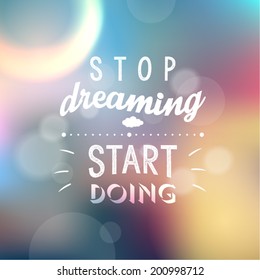 Inspirational and encouraging quote vector design