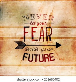 Inspirational and encouraging quote vector design