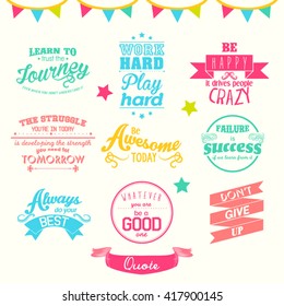 Inspirational and encouraging quote vector design