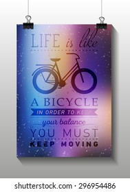 Inspirational and encouraging quote vector poster with bicycle. Hipster Quote Background, typography with sign and symbol. Modern poster for cafe and coffee houses