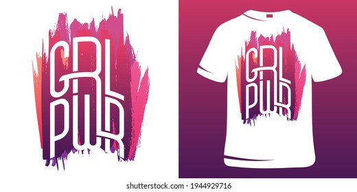 Inspirational Girly and woman T-Shirt Design. Girl power.