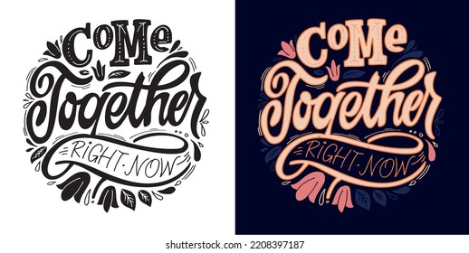 Inspirational hand drawn doodle lettering quote . Modern calligraphy. Brush painted letters, vector, t-shirt design. 