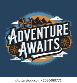 Inspirational hand-lettering typography quote 'Adventure awaits' with artistic design elements. Suitable for t-shirts, posters, prints, and digital use.