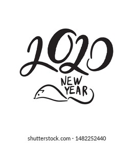 Inspirational handwritten brush lettering 2020 new year. Vector calligraphy illustration isolated on white background. Typography for banners, badges, postcard, t-shirt, prints, posters.