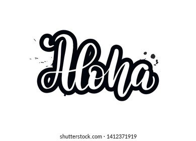Inspirational handwritten brush lettering aloha. Vector calligraphy illustration isolated on white background. Typography for banners, badges, postcard, t-shirt, prints, posters.