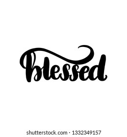 Inspirational handwritten brush lettering blessed. Vector illustration isolated on white background.