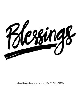 Inspirational handwritten brush lettering blessings. Isolated on white background.