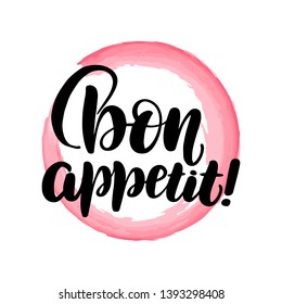 Inspirational handwritten brush lettering bon appetit. Vector calligraphy illustration with pink watercolor stain on background. Typography for banners, badges, postcard, t-shirt, prints, posters.