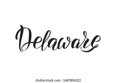 Inspirational handwritten brush lettering Delaware. Vector calligraphy illustration isolated on white background. Typography for banners, badges, postcard, t-shirt, prints, posters.