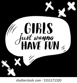 Inspirational handwritten brush lettering girls just wanna have fun. Typography for postcard, t-shirt, prints, posters. Abstract backgruond in Memphis style. Retro design style with ink texture. 