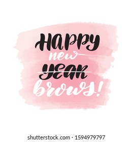 Inspirational handwritten brush lettering Happy new Year brows. Vector calligraphy illustration isolated on white background. Typography for banners, badges, postcard, t-shirt, prints, posters.