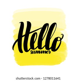 Inspirational handwritten brush lettering inscription hello summer. Yellow watercolor stain on background.