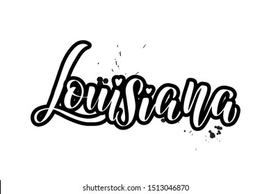 Inspirational handwritten brush lettering Louisiana. Vector calligraphy illustration isolated on white background. Typography for banners, badges, postcard, t-shirt, prints, posters.