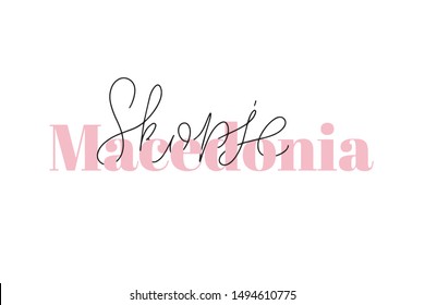 Inspirational handwritten brush lettering Macedonia Skopje. Vector calligraphy illustration isolated on white background. Typography for banners, badges, postcard, t-shirt, prints, posters.