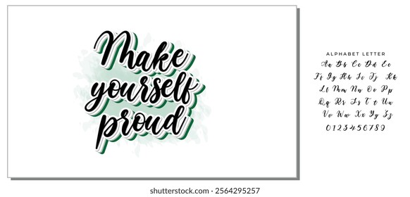 Inspirational handwritten brush lettering make yourself proud. Vector calligraphy illustration on white background. Typography for banners, badges, postcard, t-shirt, prints, posters.