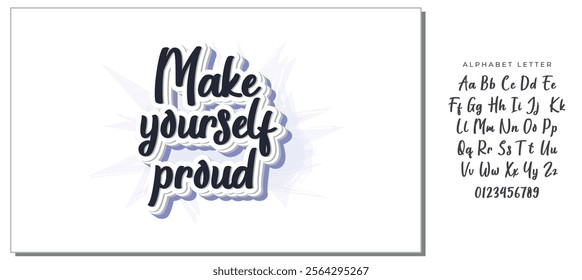 Inspirational handwritten brush lettering make yourself proud. Vector calligraphy illustration on white background. Typography for banners, badges, postcard, t-shirt, prints, posters.