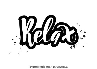 Inspirational handwritten brush lettering Relax. Vector calligraphy illustration isolated on white background. Typography for banners, badges, postcard, t-shirt, prints, posters.