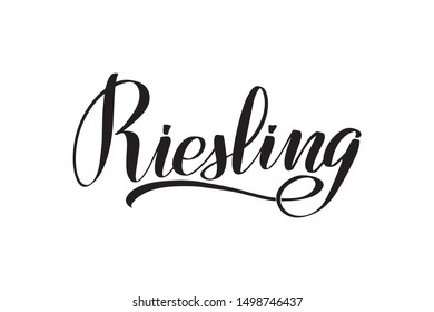 Inspirational handwritten brush lettering Riesling. Vector calligraphy illustration isolated on white background. Typography for banners, badges, postcard, t-shirt, prints, posters.