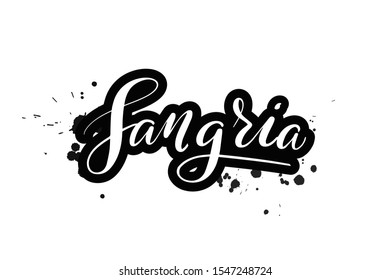 Inspirational handwritten brush lettering Sangria. Vector calligraphy illustration isolated on white background. Typography for banners, badges, postcard, t-shirt, prints, posters.