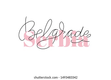 Inspirational handwritten brush lettering Serbia Belgrade. Vector calligraphy illustration isolated on white background. Typography for banners, badges, postcard, t-shirt, prints, posters.