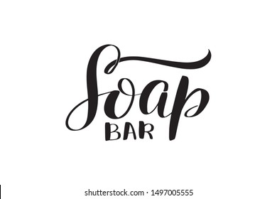 Inspirational handwritten brush lettering Soap bar. Vector calligraphy illustration isolated on white background. Typography for banners, badges, postcard, t-shirt, prints, posters.