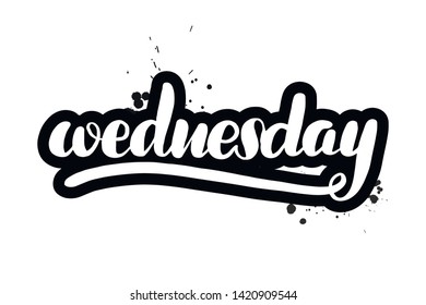 Inspirational handwritten brush lettering wednesday. Vector calligraphy illustration isolated on white background. Typography for banners, badges, postcard, t-shirt, prints, posters.