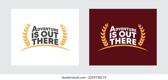 Inspirational label with mountains, textured vector illustrations, and "Adventure is out there" lettering.