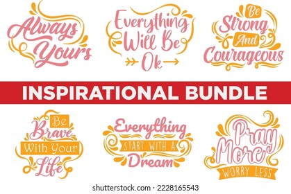 Inspirational lettering bundle design for t-shirt, mugs etc.