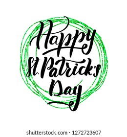 Inspirational lettering inscription Happy St. Patrick's Day. Calligraphy on green glitter texture. Vector illustration design. Textile graphic, t-shirt print.