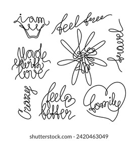 Inspirational lettering set, mood inscription, continuous line drawing, calligraphy text small tattoo, print for clothes, t-shirt, emblem or logo design, handwritten inscription, isolated vector.